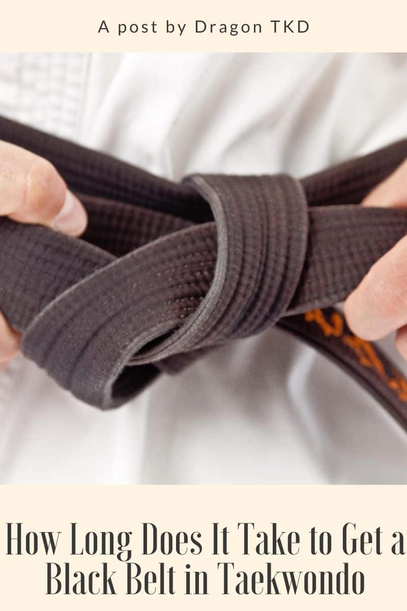 How Long Does It Take to Get a Black Belt in Taekwondo - Dragon