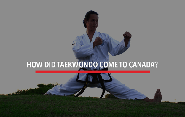 Taekwondo in Canada